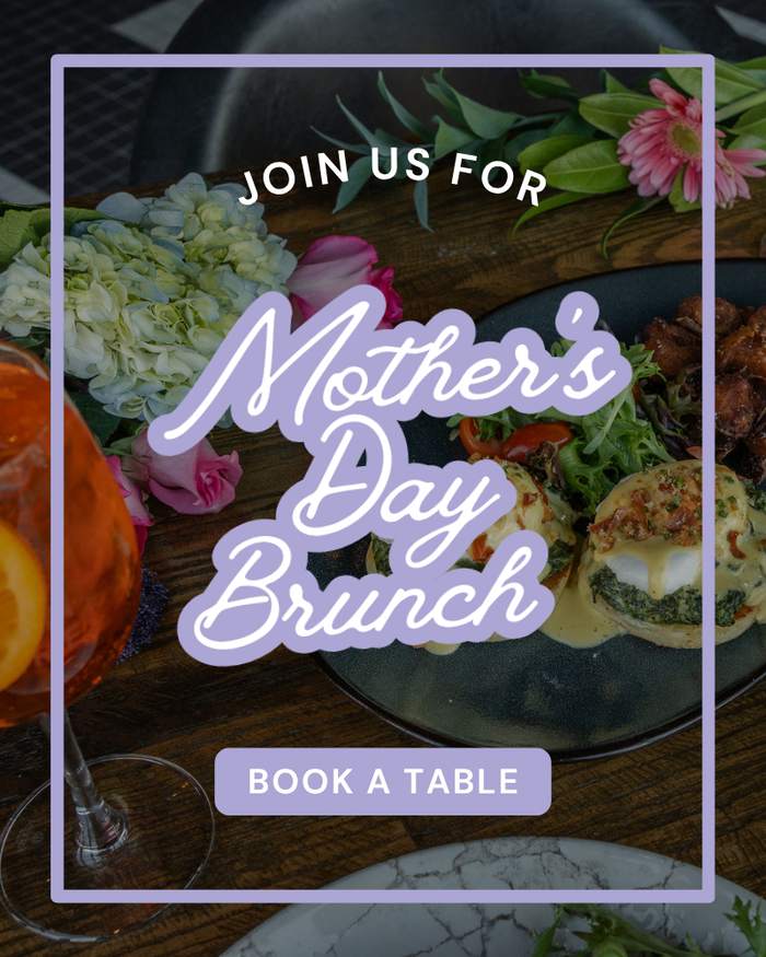 A table set with brunch dishes, flowers, and a drink, with text overlay reading "Join us for Mother's Day Brunch. Book a Table.