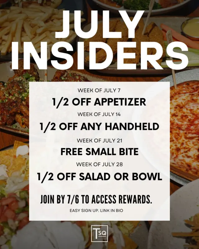 Become a TSQ Insider – Your July Just Got Better 🔥

Big fan of apps, handhelds, bites, bowls—and saving money while you’re at it? 👀
TSQ Insiders get exclusive monthly rewards that make dining with us even more delicious. July is stacked with serious perks (like ½ off and FREE bites!), but here’s the catch—you must sign up by July 6 to unlock it all.

✨ It’s 100% free
🍔 Only takes a minute
🍻 Designed as a thank-you to our loyal guests

So what are you waiting for? If you’re coming to Tavern this month, becoming a TSQ Insider is a no-brainer.

Tap the link in our bio or download the TSQ Insiders App to claim your July rewards!